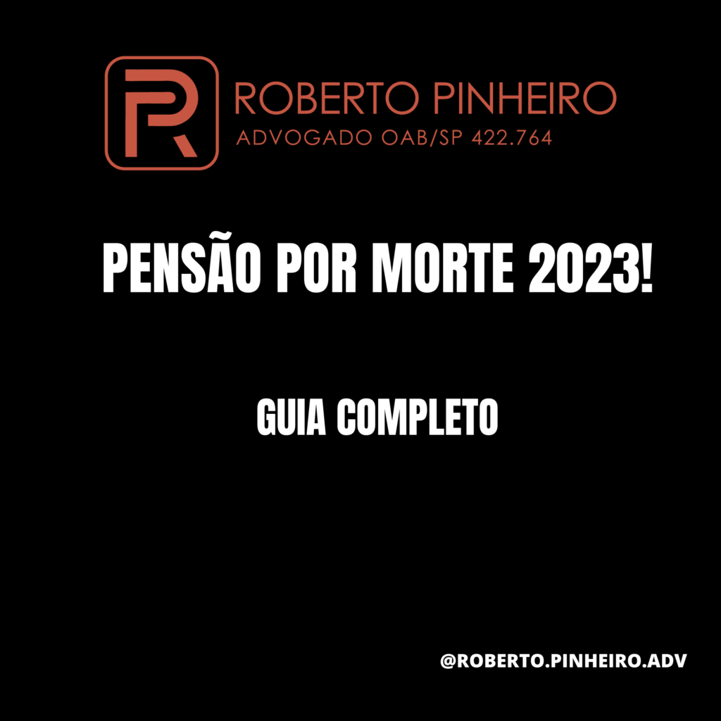 PENSÃO POR MORTE (GUIA 2022/23)